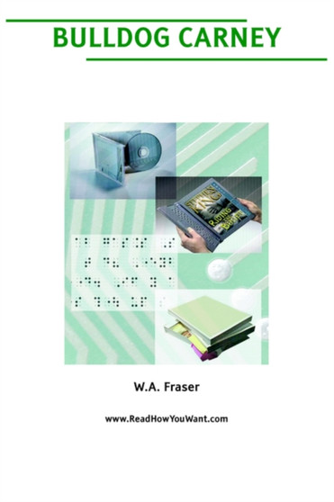 Bulldog Carney by William A. Fraser - Paperback