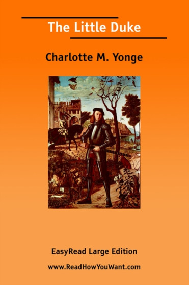 The Little Duke by Charlotte Yonge - Paperback