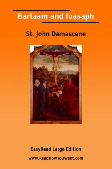 Barlaam and Ioasaph by John Damascene - Paperback