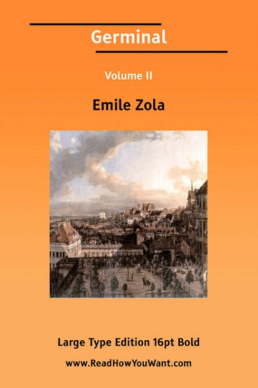 Germinal Volume II by Emile Zola - Paperback