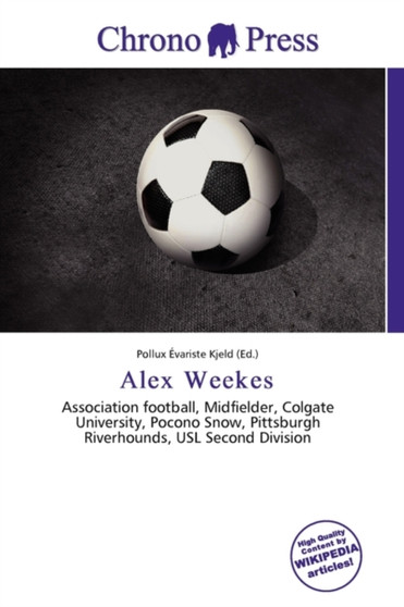Alex Weekes by Pollux Variste Kjeld - Paperback