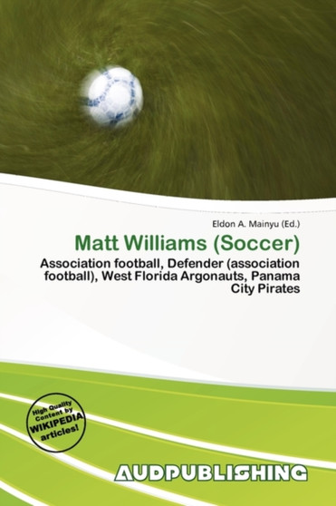 Matt Williams (Soccer) by Eldon A Mainyu - Paperback