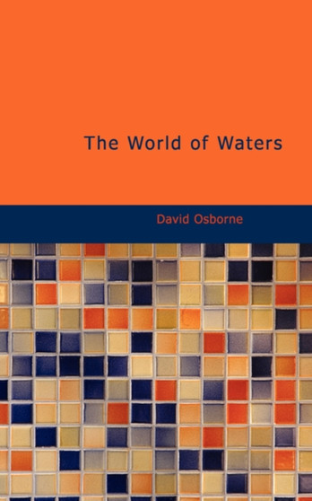 The World of Waters by David Osborne - Paperback