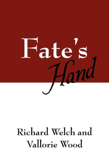 Fate's Hand by Richard Welch - Paperback