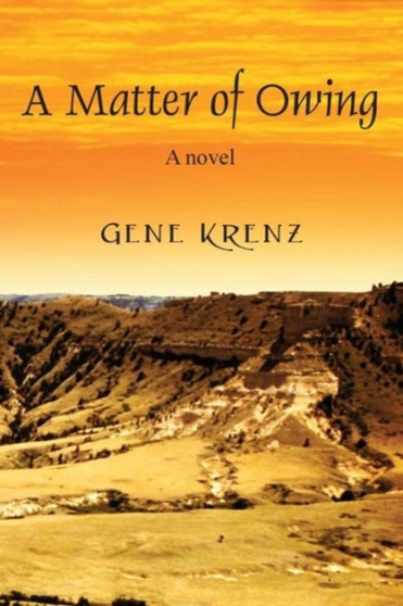 A Matter of Owing by Gene Krenz - Paperback