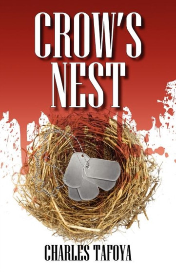 Crow's Nest by Charles Tafoya - Paperback