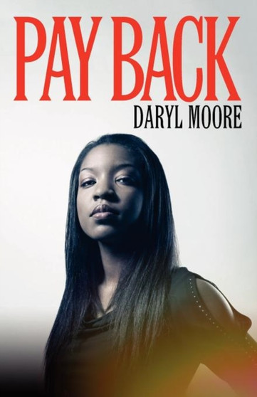 Pay Back by Daryl Moore - Paperback