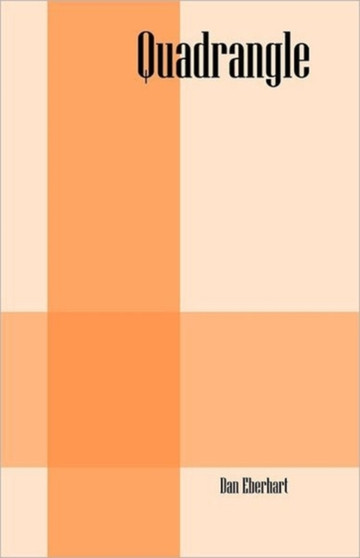 Quadrangle by Dan Eberhart - Paperback