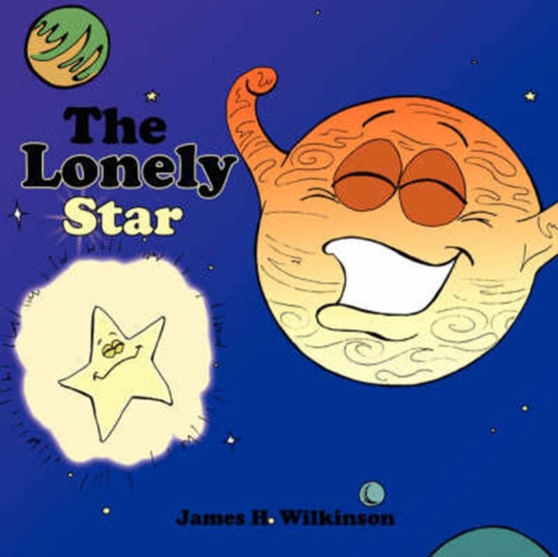 The Lonely Star by James H. Wilkinson - Paperback
