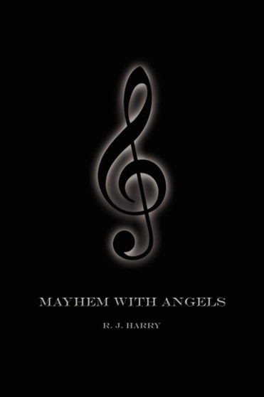 Mayhem with Angels by R. J. Harry - Paperback