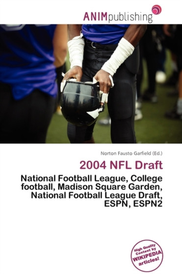 2004 NFL Draft by Norton Fausto Garfield - Paperback