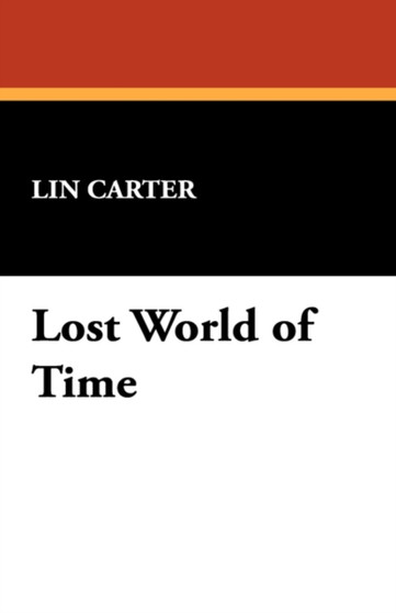 Lost World of Time by Lin Carter - Paperback