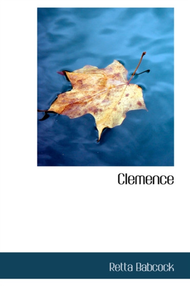 Clemence by Retta Babcock - Paperback