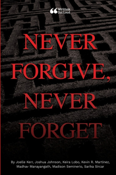 Never Forgive, Never Forget by Joelle Kerr - Paperback