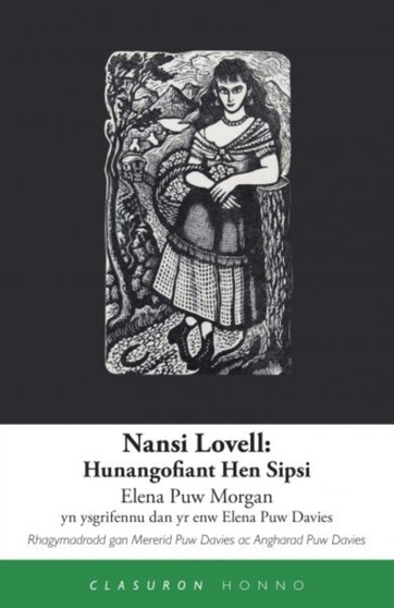 Clasuron Honno: Nansi Lovell - Hunangofiant Hen Sipsi by Elena Puw Morgan - Paperback