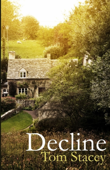 Decline by Tom Stacey - Paperback