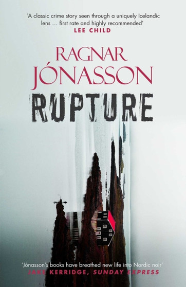 Rupture : 3 by Ragnar Jonasson - Hardback