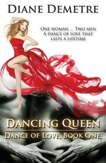Dancing Queen : 1 by Diane Demetre - Paperback