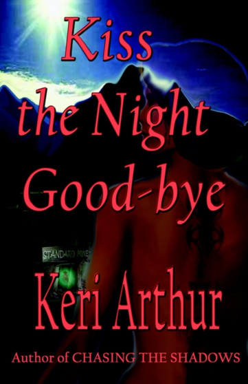 Kiss the Night Good-Bye by Keri Arthur - Paperback