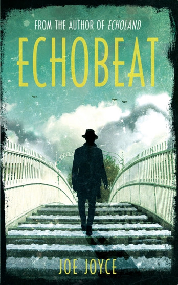 Echobeat : Second Book in Echoland Trilogy by Joe Joyce - Paperback