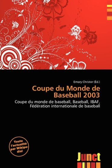 Coupe Du Monde de Baseball 2003 by Emory Christer - Paperback