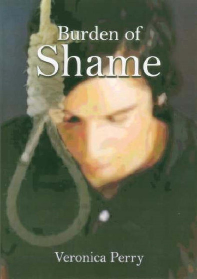 Burden of Shame by Veronica Perry - Paperback
