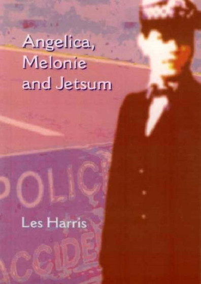 Angelica Melonie and Jetsum by Les Harris - Paperback