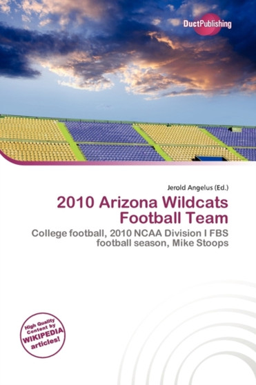 2010 Arizona Wildcats Football Team by Jerold Angelus - Paperback