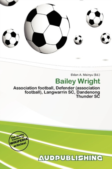 Bailey Wright by Eldon A Mainyu - Paperback