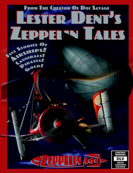 Lester Dent's Zeppelin Tales by Lester Dent - Paperback