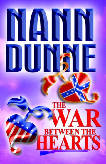 The War Between The Hearts by Nann Dunne - Paperback