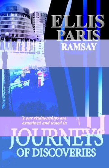 Journeys of Discoveries by Ellis Paris Ramsay - Paperback Journeys of Discoveries by Ellis Paris Ramsay - Paperback