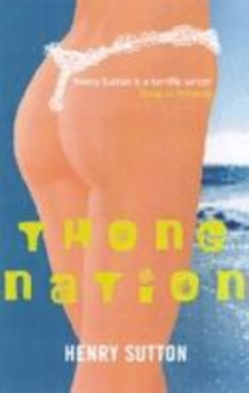 Thong Nation by Henry Sutton - Paperback