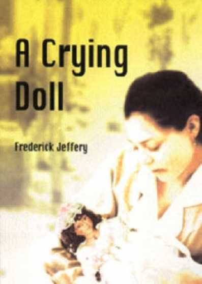 A Crying Doll by Frederick Jeffery - Paperback