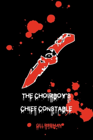 The Choirboy's Chief Constable by Gill Redman - Paperback