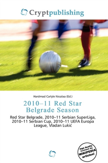 2010-11 Red Star Belgrade Season by Hardmod Carlyle Nicolao - Paperback