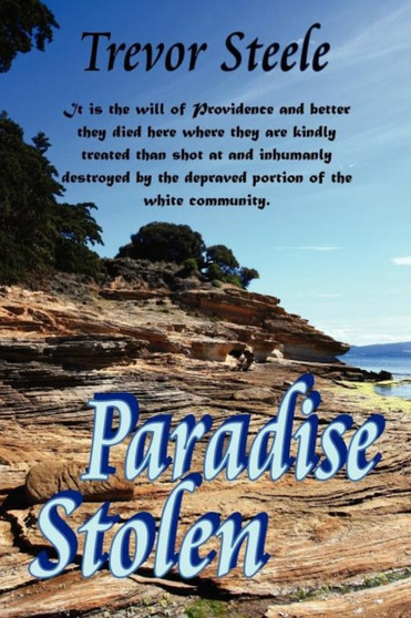 Paradise Stolen by Trevor Steele - Paperback
