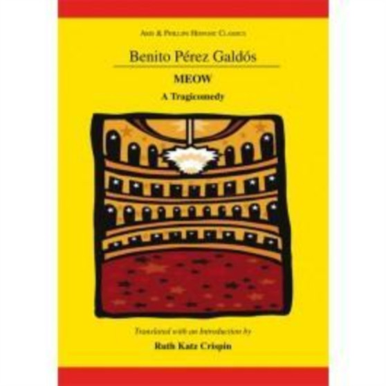 Galdos: Meow by Benito Perez Galdos - Paperback