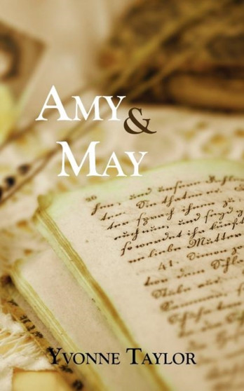Amy & May by Yvonne Taylor - Paperback