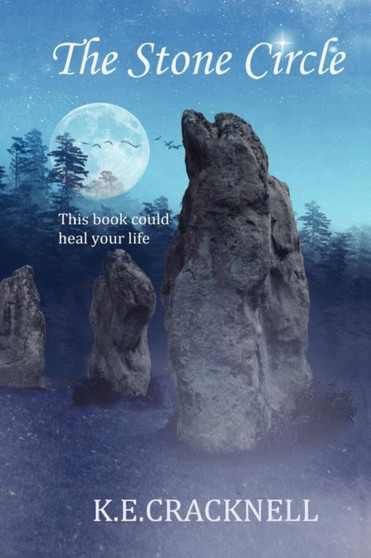 The Stone Circle by K.E. Cracknell - Paperback