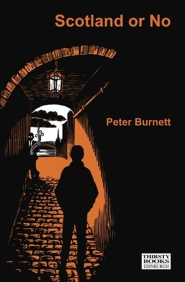 Scotland or No by Peter Burnett - Paperback