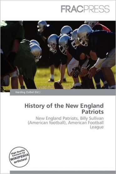 History of the New England Patriots by Harding Ozihel - Paperback