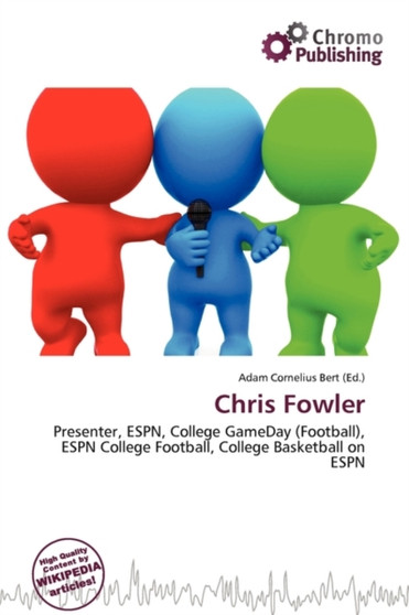 Chris Fowler by Adam Cornelius Bert - Paperback