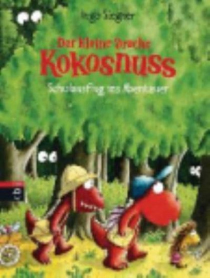 Der Kleine Drache Kokosnuss - Schulausflug ins Abenteuer by Ingo Siegner - Hardback
