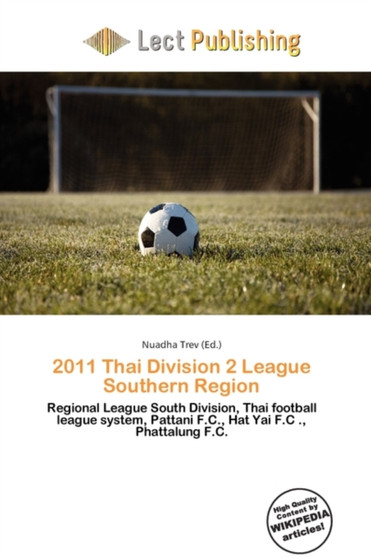 2011 Thai Division 2 League Southern Region by Nuadha Trev - Paperback