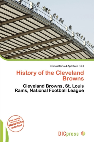 History of the Cleveland Browns by Dismas Reinald Apostolis - Paperback