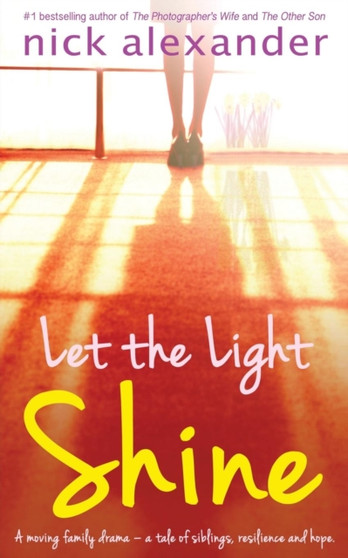 Let the Light Shine by Nick Alexander - Paperback