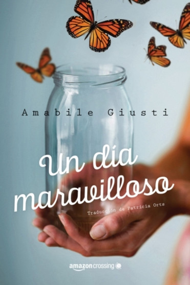 Un dia maravilloso by Amabile Giusti - Paperback