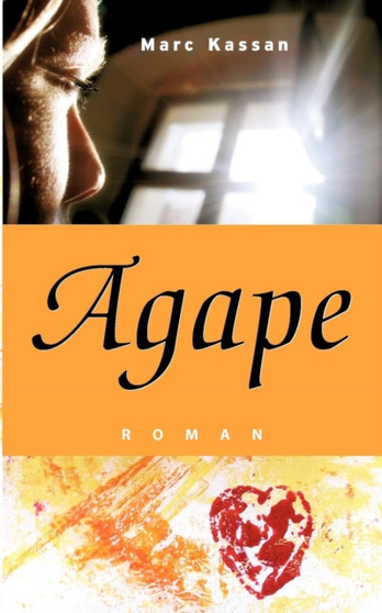 Agape by Marc Kassan - Paperback