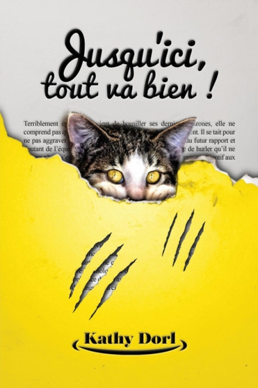 Jusqu'ici, tout va bien ! by Kathy Dorl - Paperback